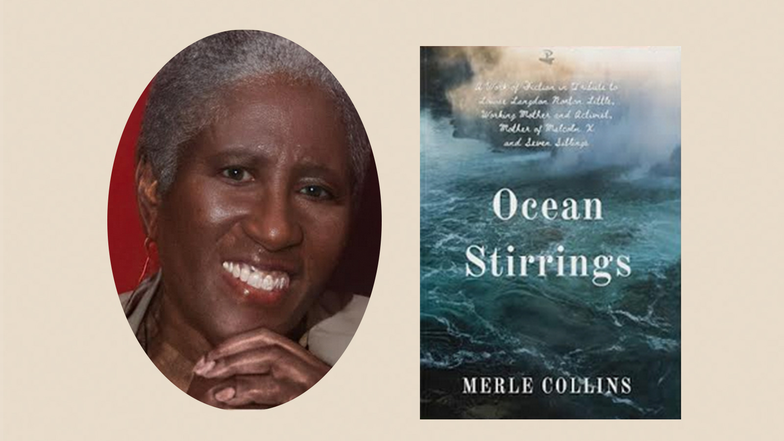 Headshot of woman, Merle Collins, smiling; book cover for OCEAN STIRRINGS with image of waves at sea